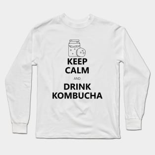 Keep calm and drink kombucha Long Sleeve T-Shirt